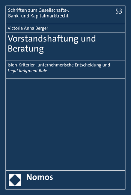 Vorstandshaftung und Beratung - Victoria Anna Berger