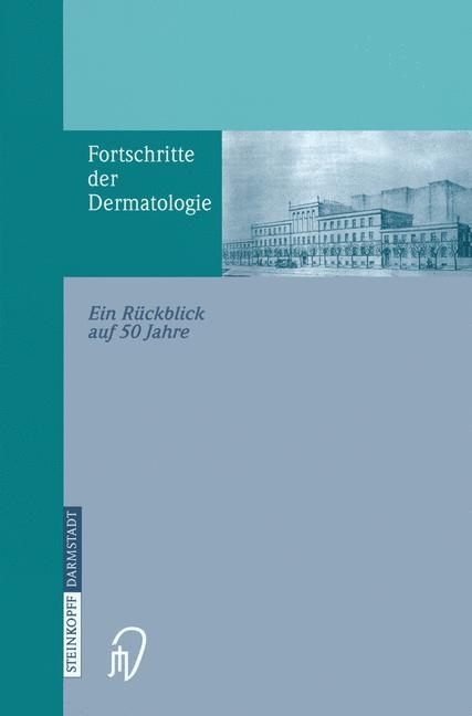 Fortschritte der Dermatologie - 