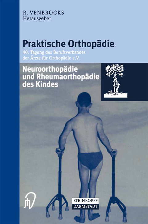 Neuroorthopädie und Rheumaorthopädie des Kindes - 