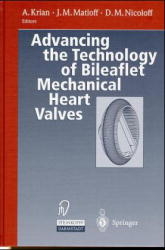 Advancing the Technology of Bileaflet Mechanical Heart Valves - 