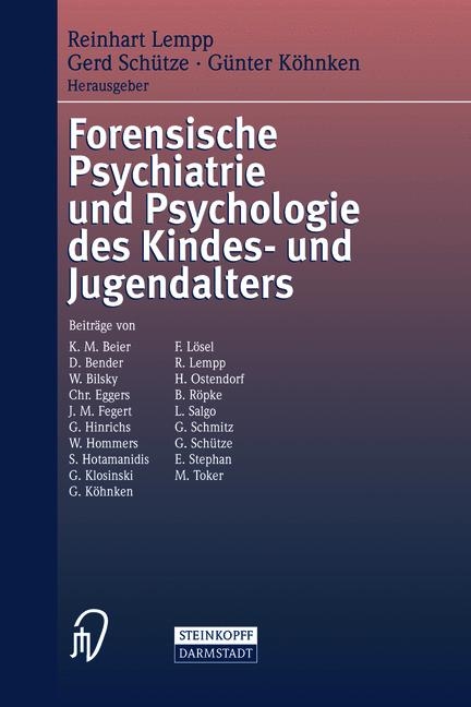 Forensische Psychiatrie und Psychologie des Kindes- und Jugendalters - 