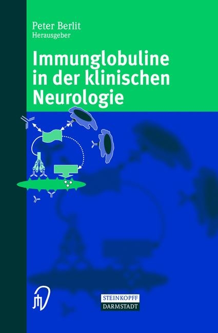 Immunglobuline in der klinischen Neurologie - 