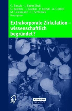 Extrakorporale Zirkulation — wissenschaftlich begründet? - 