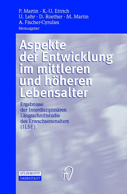 Aspekte der Entwicklung im mittleren und höheren Lebensalter - 