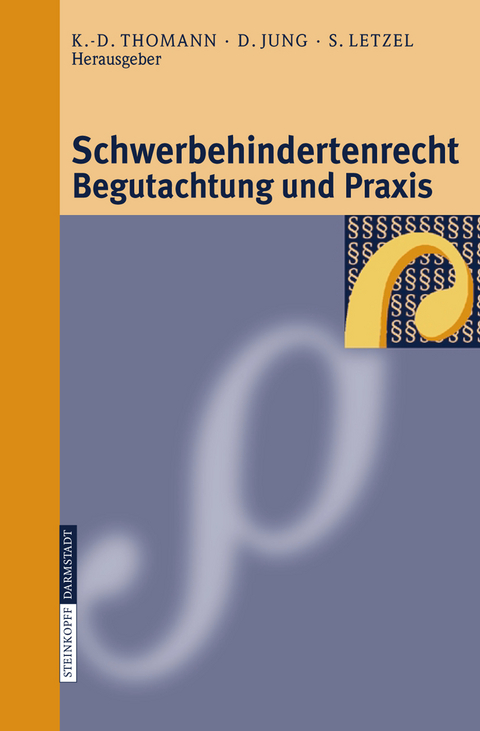 Schwerbehindertenrecht, Begutachtung und Praxis - 