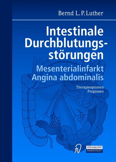 Intestinale Durchblutungsstörungen - Bernd L. Luther