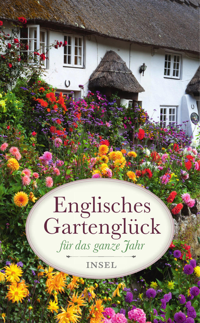 Englisches Gartenglück für das ganze Jahr - 