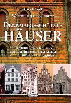 Weltkulturerbe Lübeck - Denkmalgeschützte Häuser - Klaus Groth