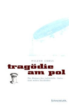 Tragödie am Pol - Wilbur Cross