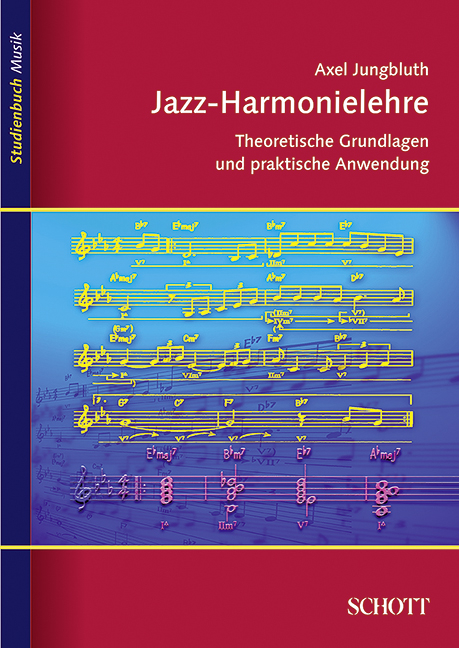 Jazz-Harmonielehre - Axel Jungbluth