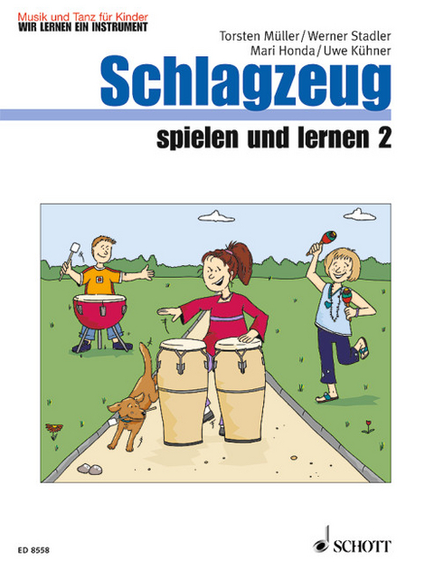 Schlagzeug spielen und lernen - Mari Honda, Uwe Kühner, Torsten Müller, Werner Stadler