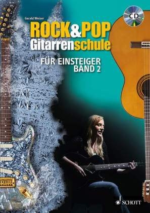 Rock & Pop Gitarrenschule - Gerald Weiser