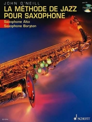 La Méthode de Jazz pour Saxophone - John O'Neill