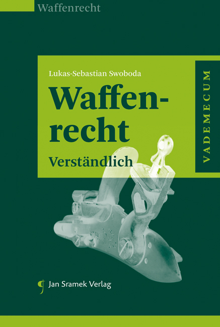 Waffenrecht - Lukas-Sebastian Swoboda