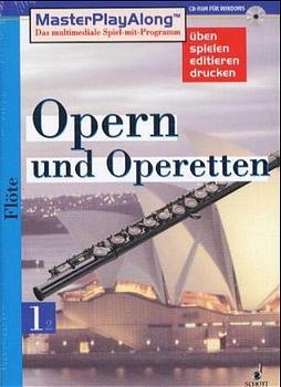 MasterPlay Along / Opern und Operetten 1 / Für Flöte. (Dt.). (SDL 1035)