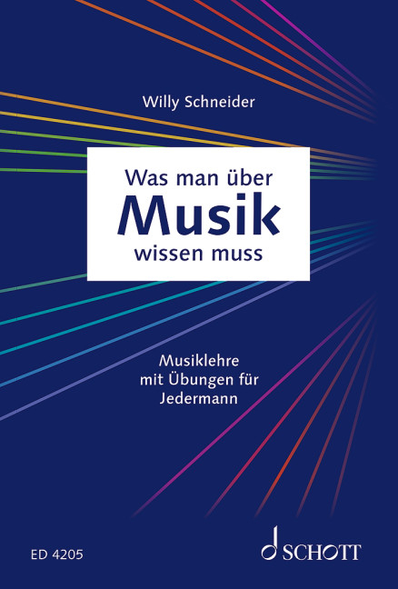 Was man über Musik wissen muss - Willy Schneider