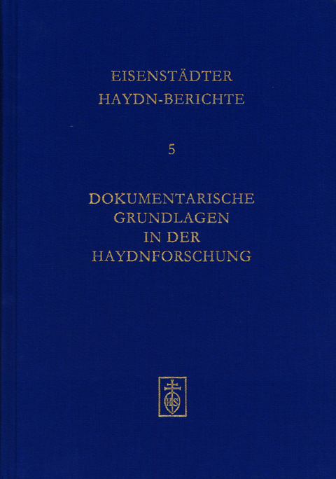 Internationales Musikwissenschaftliches Symposium. "Dokumentarische Grundlagen in der Haydnforschung" Eisenstadt 2004 - 