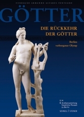 Die Rückkehr der Götter - Annika Backe-Dahmen, Walter Burkert, Albrecht Dihle, Norbert Franken, Dagmar Grassinger, Timo Günther, Marina Heilmeyer, Wolf-Dieter Heilmeyer, Ursula Kästner, Wolf Kästner, Anja Klöckner, Ralf Krumeich, Christa Landwehr, Caterina Maderna, Martin Maischberger, Britta Özen-Kleine, Patrick Schollmeyer, Friederike Sinn, Mirko Vonderstein