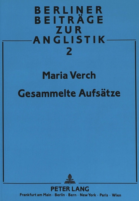 Maria Verch: Gesammelte Aufsätze - 