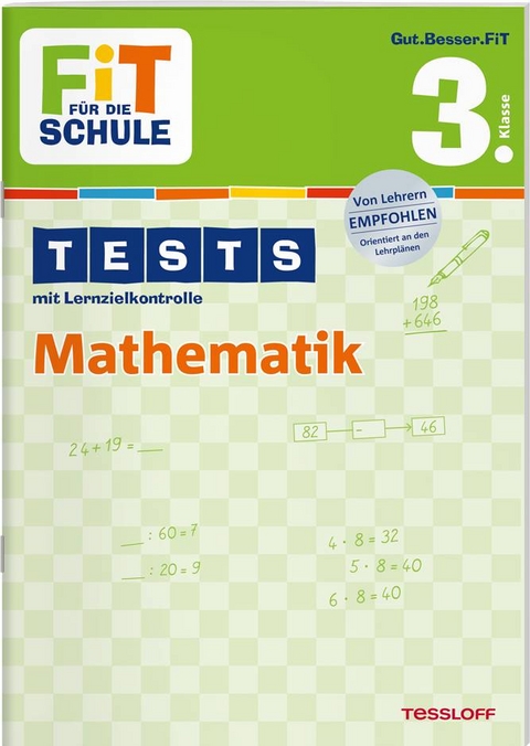 FiT FÜR DIE SCHULE: Tests Mathematik 3. Klasse - Peter Kohring