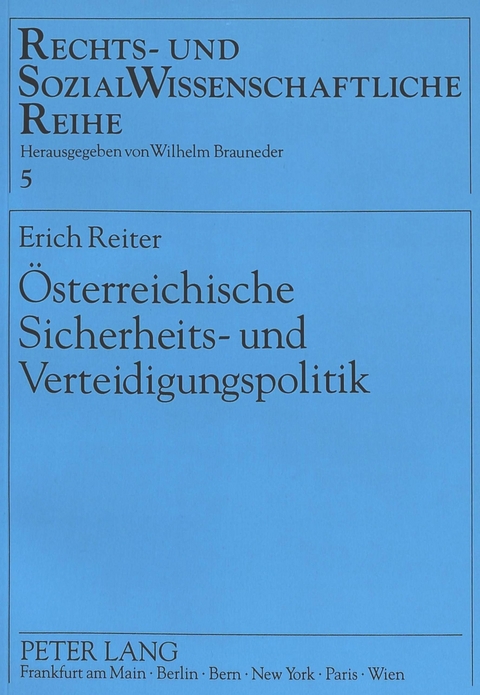 Österreichische Sicherheits- und Verteidigungspolitik - Erich Reiter