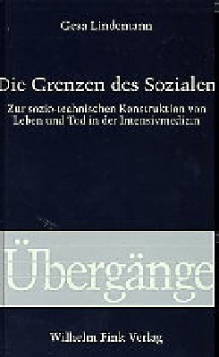 Die Grenzen des Sozialen - Gesa Lindemann