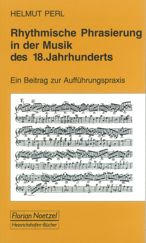 Rhythmische Phrasierung in der Musik des 18. Jahrhunderts - Helmut Perl