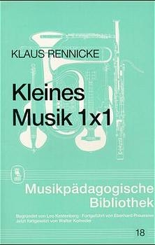 Kleines Musik 1 × 1 - Klaus Rennicke