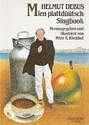 Mien plattdüütsch Singbook - Helmut Debus