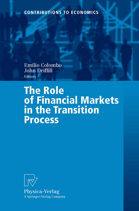 The Role of Financial Markets in the Transition Process - 