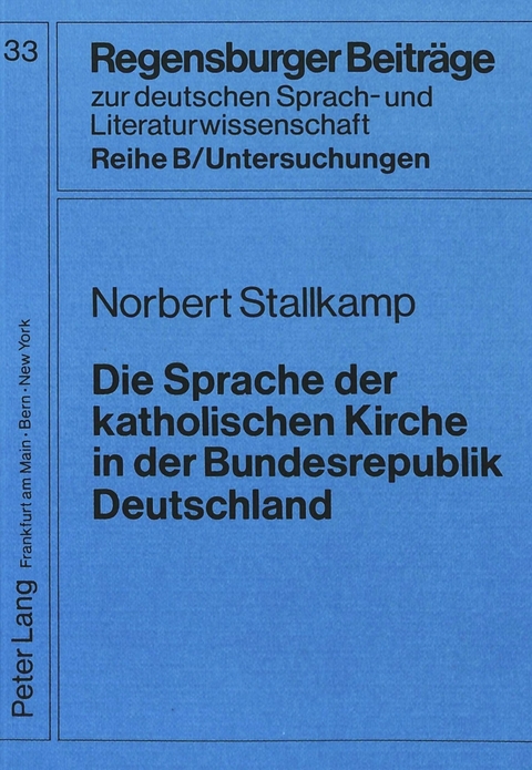 Die Sprache der katholischen Kirche in der Bundesrepublik Deutschland