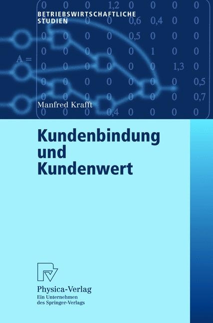 Kundenbindung und Kundenwert - Manfred Krafft