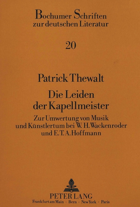 Die Leiden der Kapellmeister - Patrick Thewalt