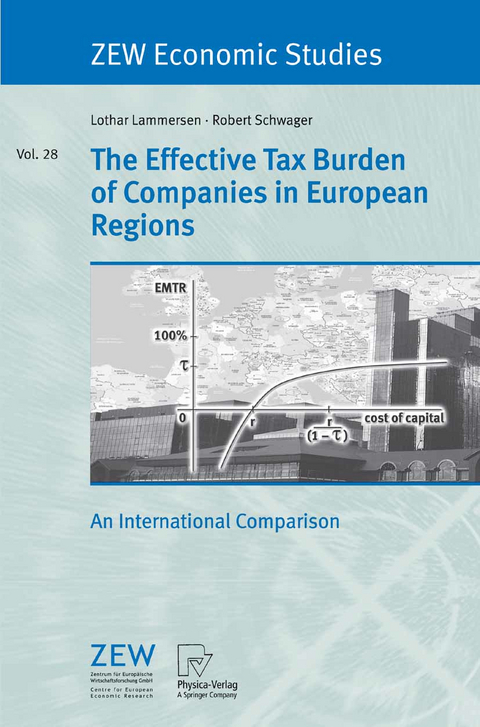 The Effective Tax Burden of Companies in European Regions - Lothar Lammersen, Robert Schwager