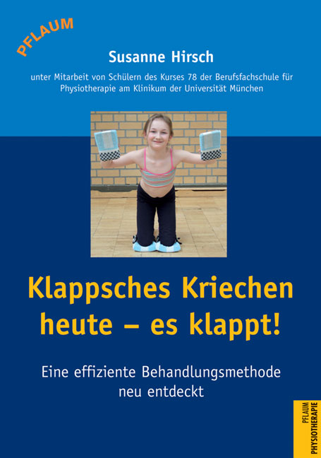 Klappsches Kriechen heute – es klappt! - Susanne Hirsch