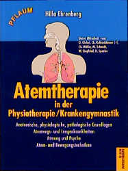 Atemtherapie in der Physiotherapie /Krankengymnastik - Hilla Ehrenberg