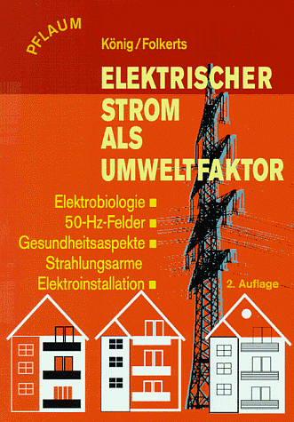 Elektrischer Strom als Umweltfaktor - Herbert König, Enno Folkerts