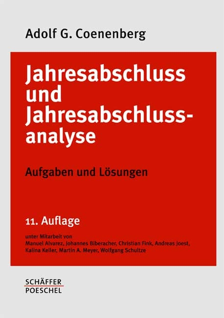 Jahresabschluss und Jahresabschlussanalyse - Adolf G Coenenberg