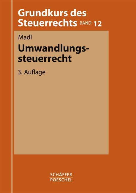 Umwandlungssteuerrecht - Roland Madl