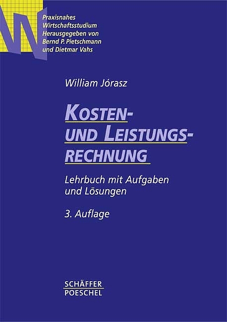 Kosten- und Leistungsrechnung - William Jórasz