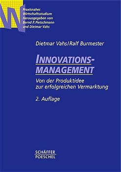 Innovationsmanagement - Dietmar Vahs, Ralf Burmester