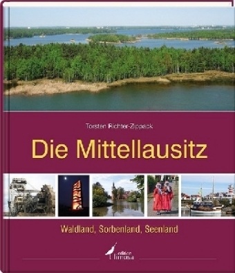 Die Mittellausitz - Torsten Richter-Zippack