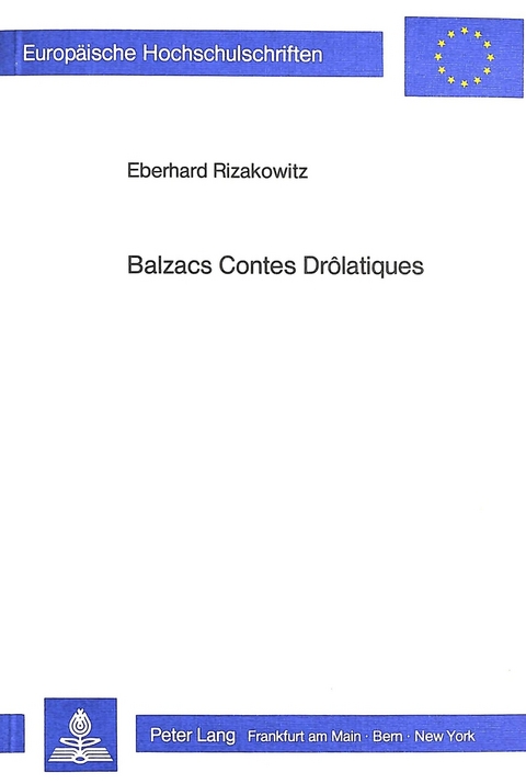 Balzacs Contes Drôlatiques - Eberhard Rizakowitz