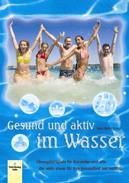 Gesund und aktiv im Wasser - Hans D Kempf