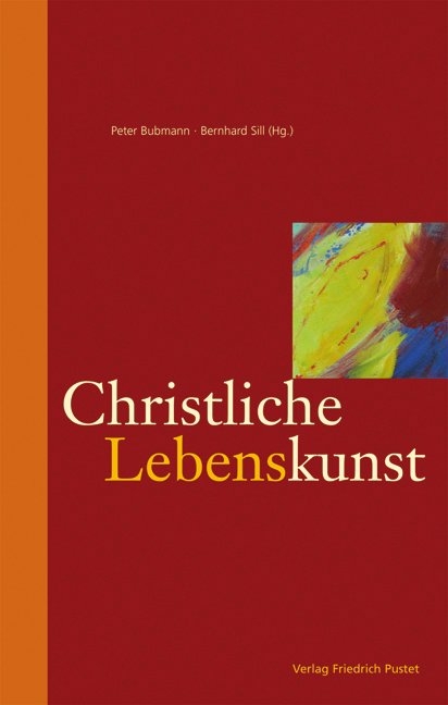 Christliche Lebenskunst - 