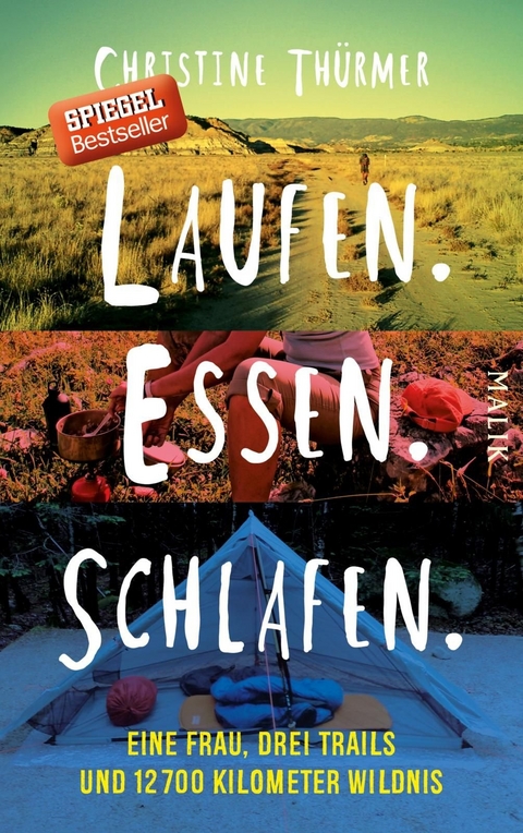 Laufen. Essen. Schlafen. - Christine Thürmer