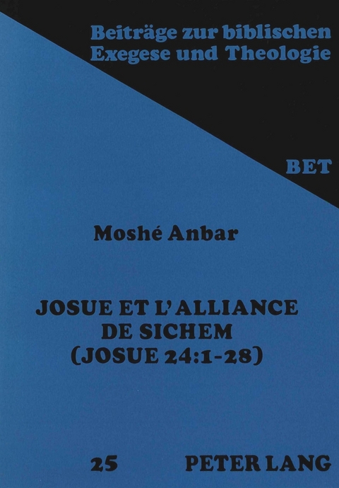 Josué et l'alliance de Sichem - Moshe Anbar