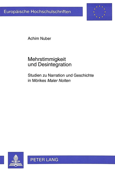 Mehrstimmigkeit und Desintegration - Achim Nuber