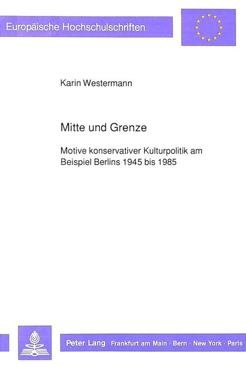 Mitte und Grenze - Karin Westermann