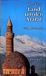 Land um den Ararat - Alfred Renz